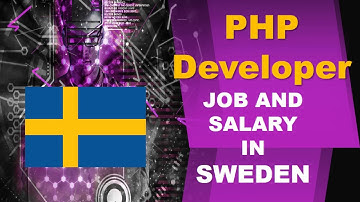 PHP Developer Salary in Sweden - Jobs and Salaries in Sweden