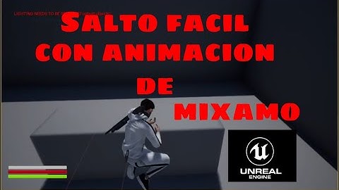 UE Salto facil con animacion de mixamo