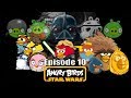 Angry Birds Star Wars Plush Adventures Episode 10: The Final Battle (Series Finale)