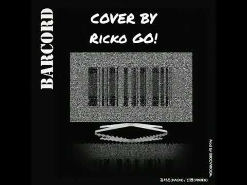 김하온 (HAON), 빈첸 (VINXEN) - 바코드 (Bar code) (Prod. GroovyRoom Short Version [COVER by RiCKO]