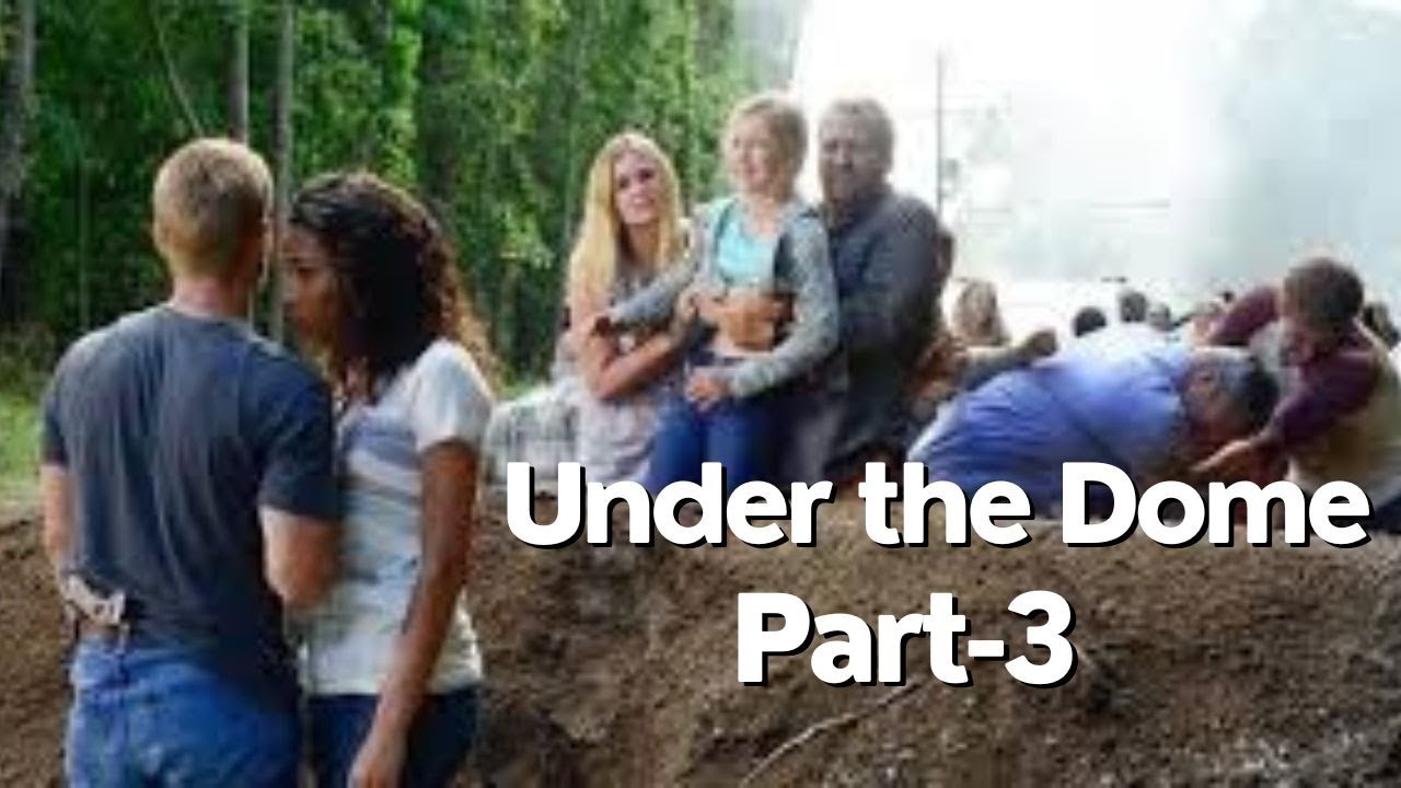 Under The Dome Part3 Film Explained in Hindi/Urdu हिन्दी Hindi