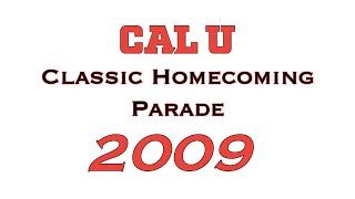 2009 CAL U HOMECOMING PARADE