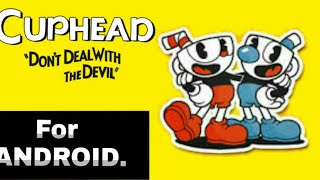 How to dawnload CUPHEAD game ON Android by GAMING WARRIOR. screenshot 5