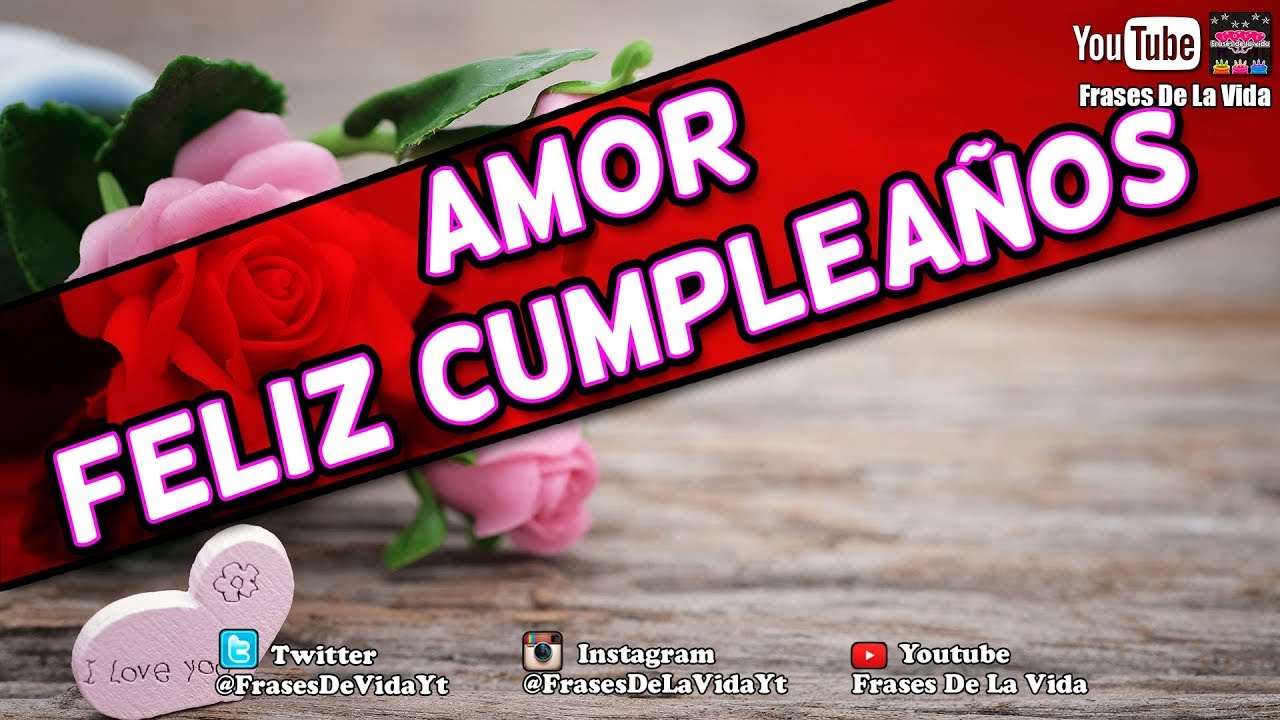 Mensaje de Cumpleaños para mi novia, Frases de cumpleaños para mi novia -  YouTube