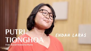 Endah Laras - Putri Tionghoa (cover)