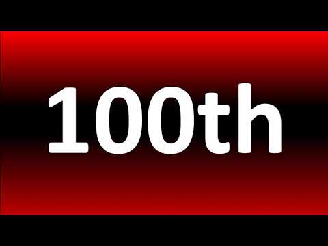 How to Pronounce 100th?