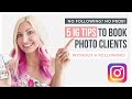 Get clients on instagram as a photographer without a following 2024