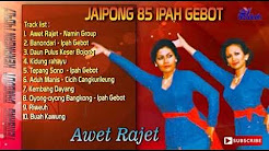 Video Mix - Jaipong Lawas 85 Full Album awet rajet - Playlist 