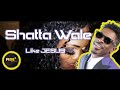 Shatta Wale Like Jesus Official Playa Music mp3