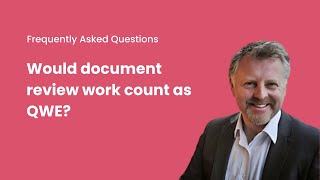 Would document review work count as QWE