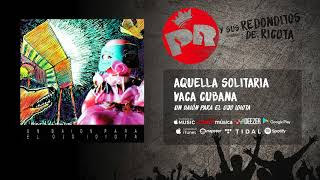 Vídeo de Solitaria Vaca Cubana