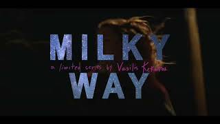 OST Milky Way - Kostis Maraveyas
