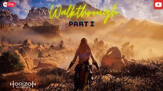 Horizon: Zero Dawn -(2K) - Full Gameplay part 1 - No Commentary