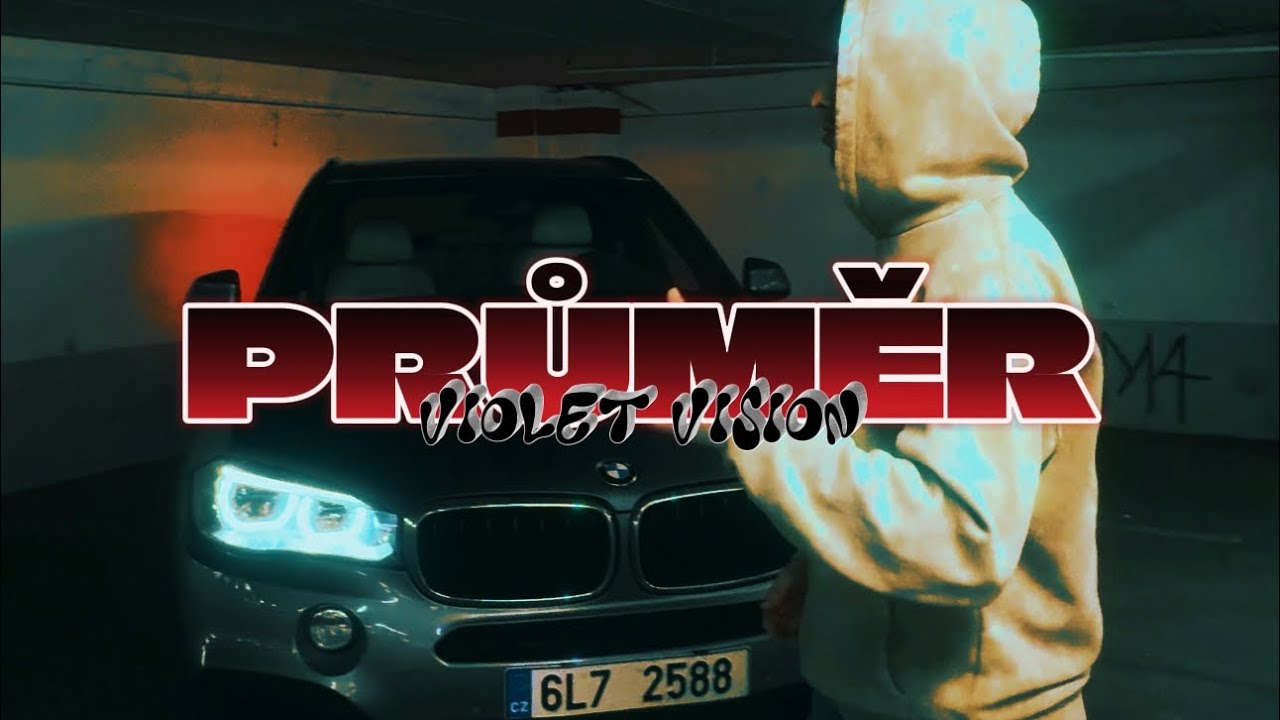 VIOLET VISION - PRŮMĚR (OFFICIAL VISUAL)