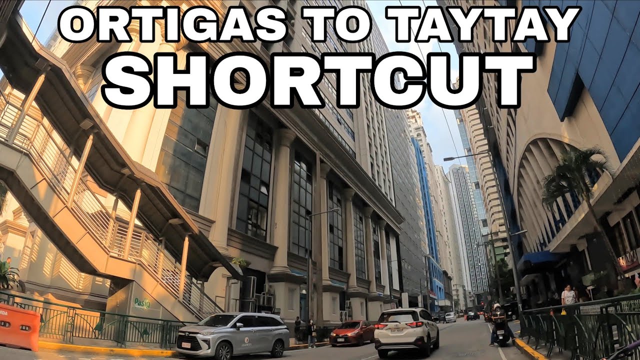 Ortigas To Taytay Shortcut