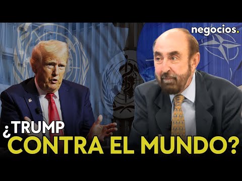 VALDECASAS: "Trump contribuye a la destrucci&oacute;n del orden de 1945: ONU, OMS y amenaza con la OTAN"