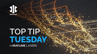 Top Tip Tuesday - mtRayline Lasers