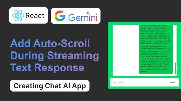 How To Add Auto Scroll Text While Streaming Google Gemini AI Responses In React JS