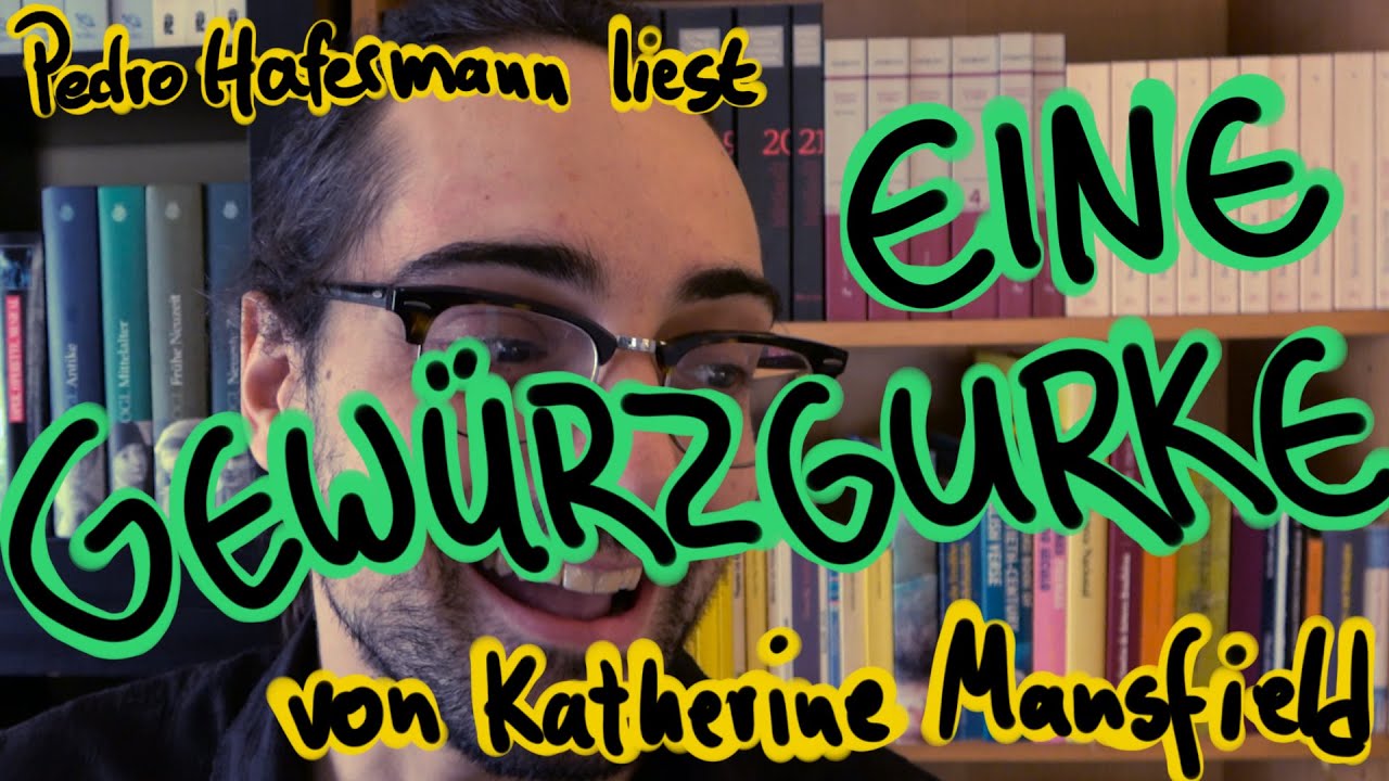 Katherine Mansfield Eine Gewürzgurke (A Dill Pickle) KAMMERLITERATUR