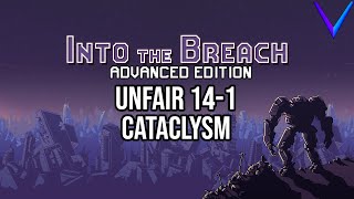 More like Kai Driller | Unfair, Cataclysm - Into the Breach: Advanced Edition 14-1