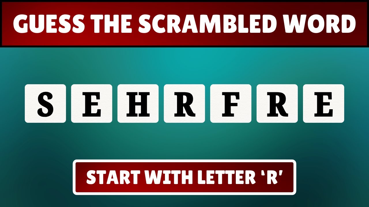 guess-the-scrambled-word-start-with-letter-r-scrambled-word-quiz