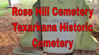 Rose Hill Cemetery in Texarkana Texas, memorial for Corporal Otis Henry and Texarkana history.