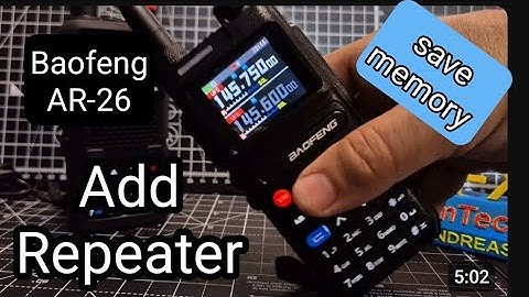 Baofeng AR26 GPS Add Repeater & Store to Memory
