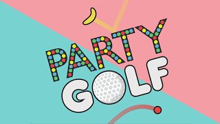 Party Golf Kickstarter Trailer