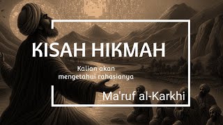 Doa Yang Benar  Kisah Maruf Al Kharki