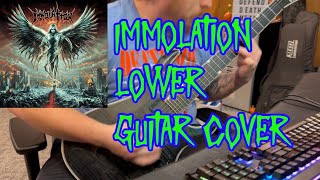 Immolation - Lower (Guitar Cover - Song Request)