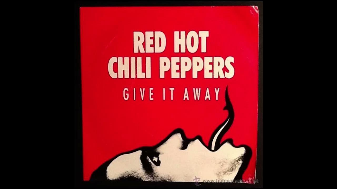 Red Hot Chili Peppers Give It Away YouTube