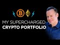 My Supercharged CRYPTO PORTFOLIO featuring Bitcoin, Ethereum, Microstrategy, Square, Paypal and more