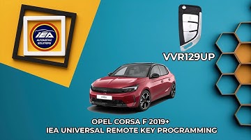 OPEL CORSA F 2019+ IEA UNIVERSELE AFSTANDSBEDIENING SLEUTELPROGRAMMERING