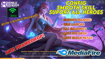 Update TERBARU!!!! Config ML Smooth Skill Suport All Heroes | Mobile Legends