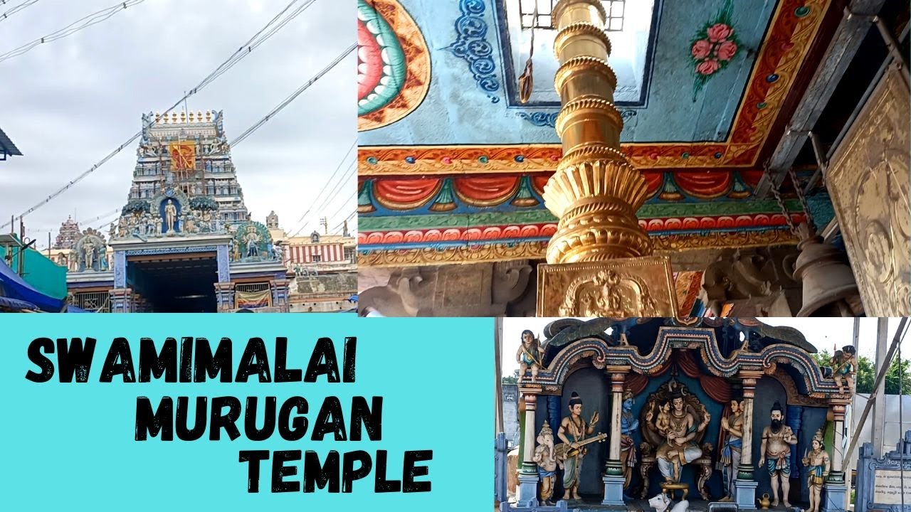 Swamimalai Murugan Temple Vlog. YouTube