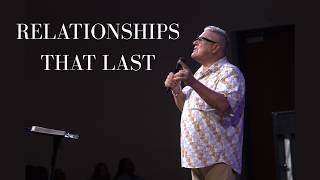 Relationships That Last - Pastor Rod Trusty - 6/28/26