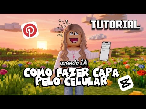 FIZ UMA CAPA DE VÍDEO PERFEITA COM IA 😱💅no celular!) 😍
