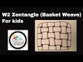 W2 Zentangle (Basket Weave)