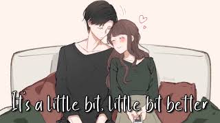 ◤ Nightcore◥  - Little Bit better ( Lyrics )