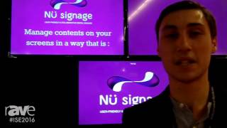 ISE 2016: Nu Signage Discusses Digital Signage Software to Easily Manage Multiple Screens
