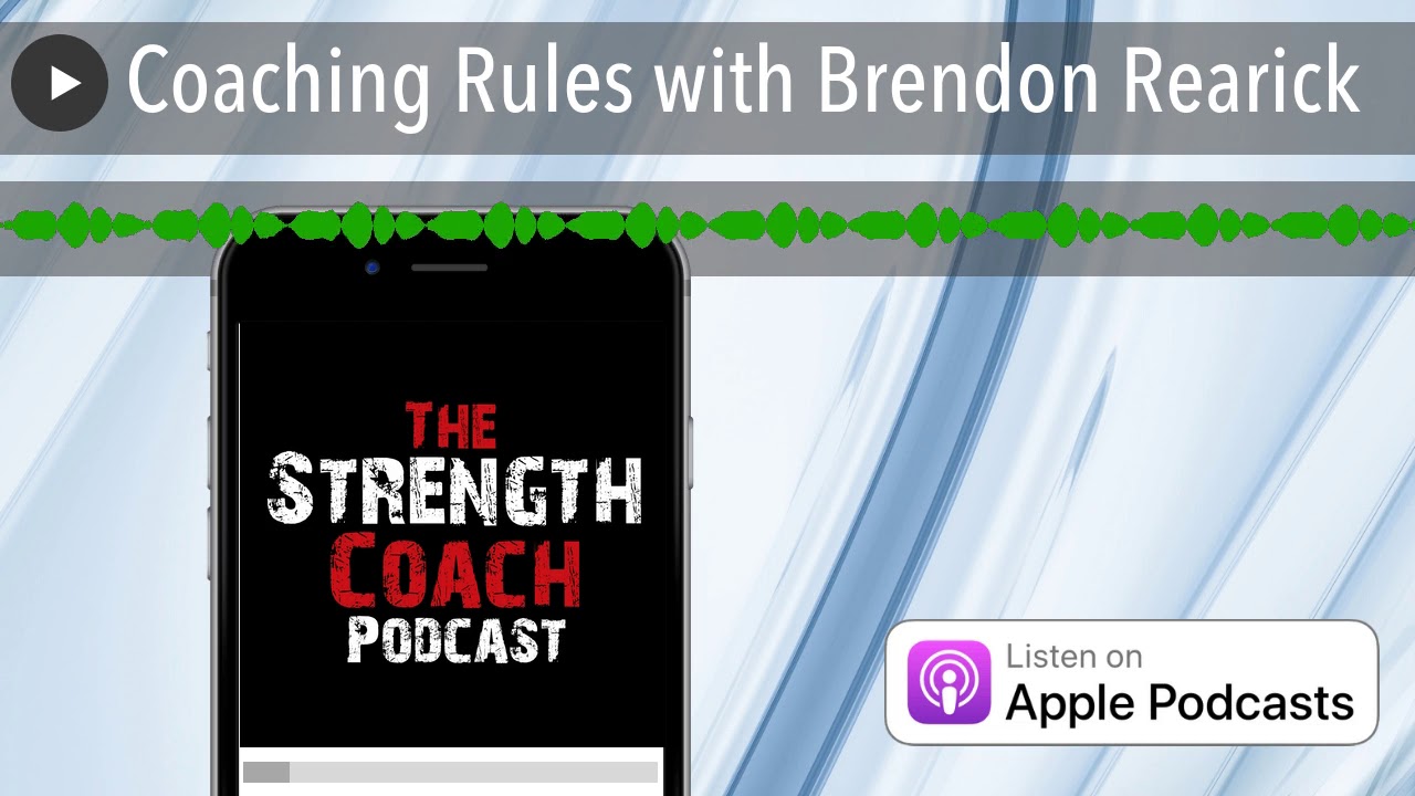Coaching Rules with Brendon Rearick YouTube