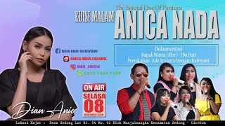 🔴  LIVE ANICA NADA (Dian Anic) | EDISI malam 08 DESEMBER 2020 | SEDONG LOR | SEDONG | CIREBON