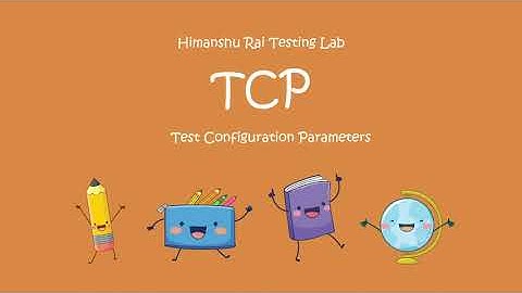 Tutorial 8 || TOSCA || Test Configuration Parameters || TCP