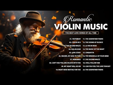 Beautiful Violin Music 💖 Sweet Love Songs Of All Time🎻best Relaxing Violin Instrumental Love Songs