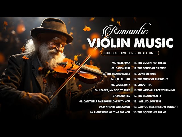 Beautiful Violin Music 💖 Sweet Love Songs Of All Time🎻best Relaxing Violin Instrumental Love Songs class=