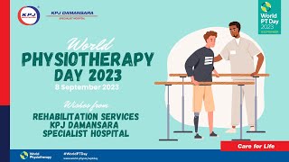 Kpj Damansara Specialist Hospital  Happy World Physiotherapy Day 2023