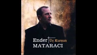 Ender Mataracı Ayrılan Kavuşmazmı Resimi