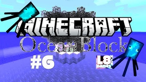 Minecraft: OceanBlock Survival-[Episode #6] w/L8Games