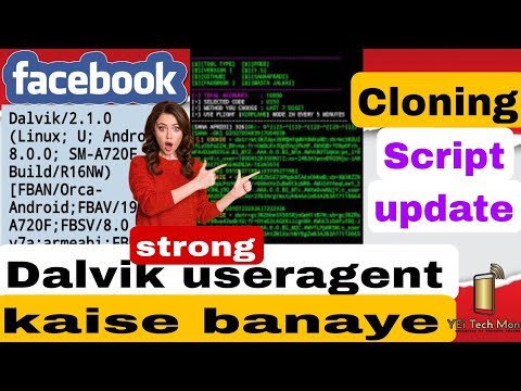 Dalvik Facebook User Agent | File Clone Script Update | How to Create Dalvik User Agent #facebook