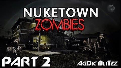 Black Ops 2 - NUKETOWN ZOMBIES | Live Commentary Part 2 - Playing Medic